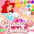 Candy Bubble