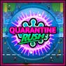 Quarantine Rush