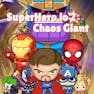 Superhero.io 2 Chaos Giant