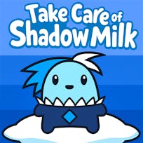 Take Care Of Shadow Milk